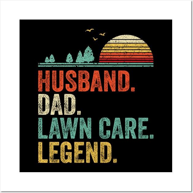 Lawn Mower Husband Dad Lawn Care Legend Gardening Father Wall Art by apesarreunited122